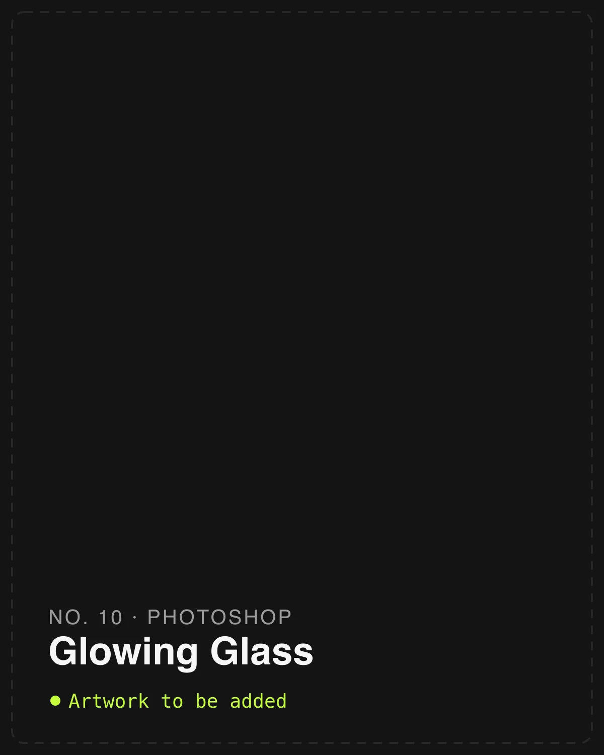 Glowing Glass: Artwork to be added