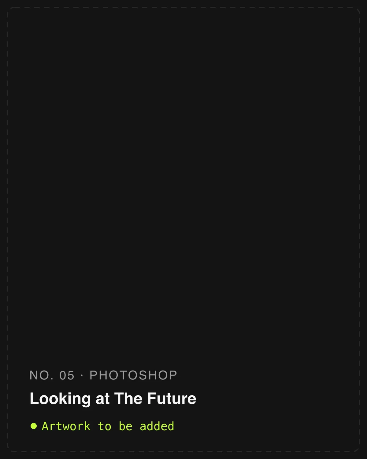 Looking at The Future: Artwork to be added