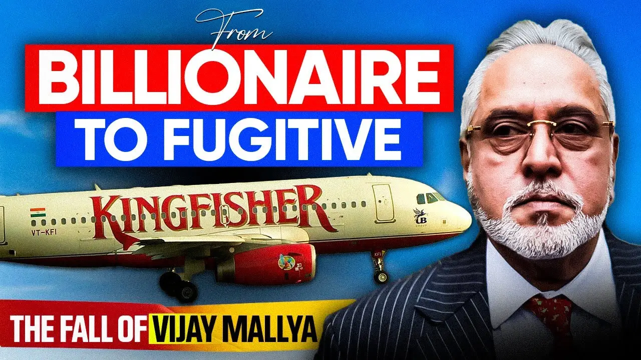 Thumbnail: "From billionaire to fugitive, the fall of Vijay Mallya" with a Kingfisher plane.